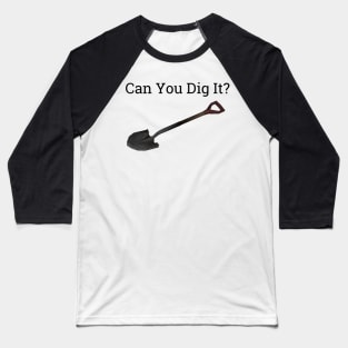 Shovel Baseball T-Shirt